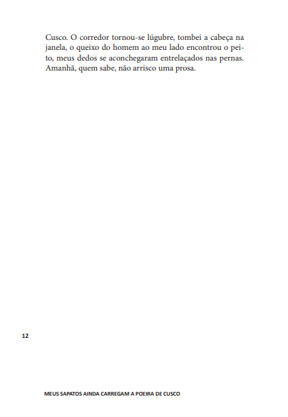 Miniatura: Meus sapatos ainda carregam a poeira de Cusco - Thiago de Castro