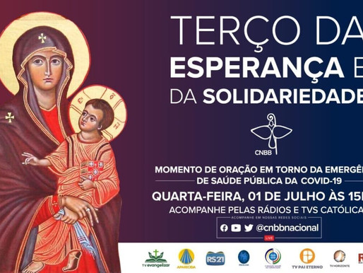 Reze pelo Brasil com o Terço da Esperança e da Solidariedade, nesta quarta-feira, às 15h30