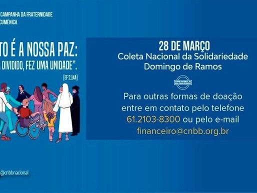 CNBB: Coleta de Solidariedade no Domingo de Ramos, gesto concreto de doação