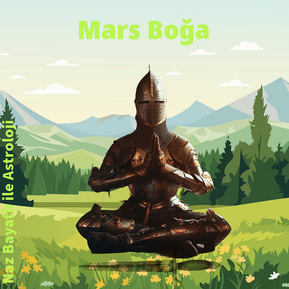 MARS BOĞA BURCUNDA