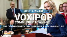 Community Town Hall - The Clash Between Gov. Tom Wolf & GOP Legislature