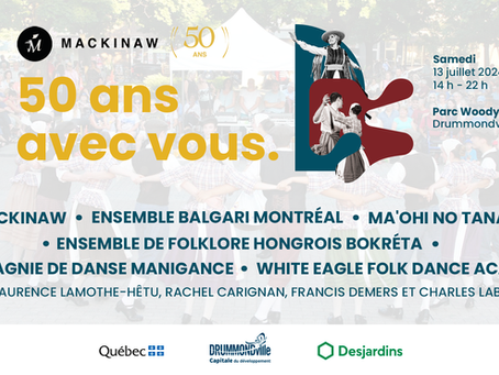 Programmation de Mackinaw, 50 ans avec vous