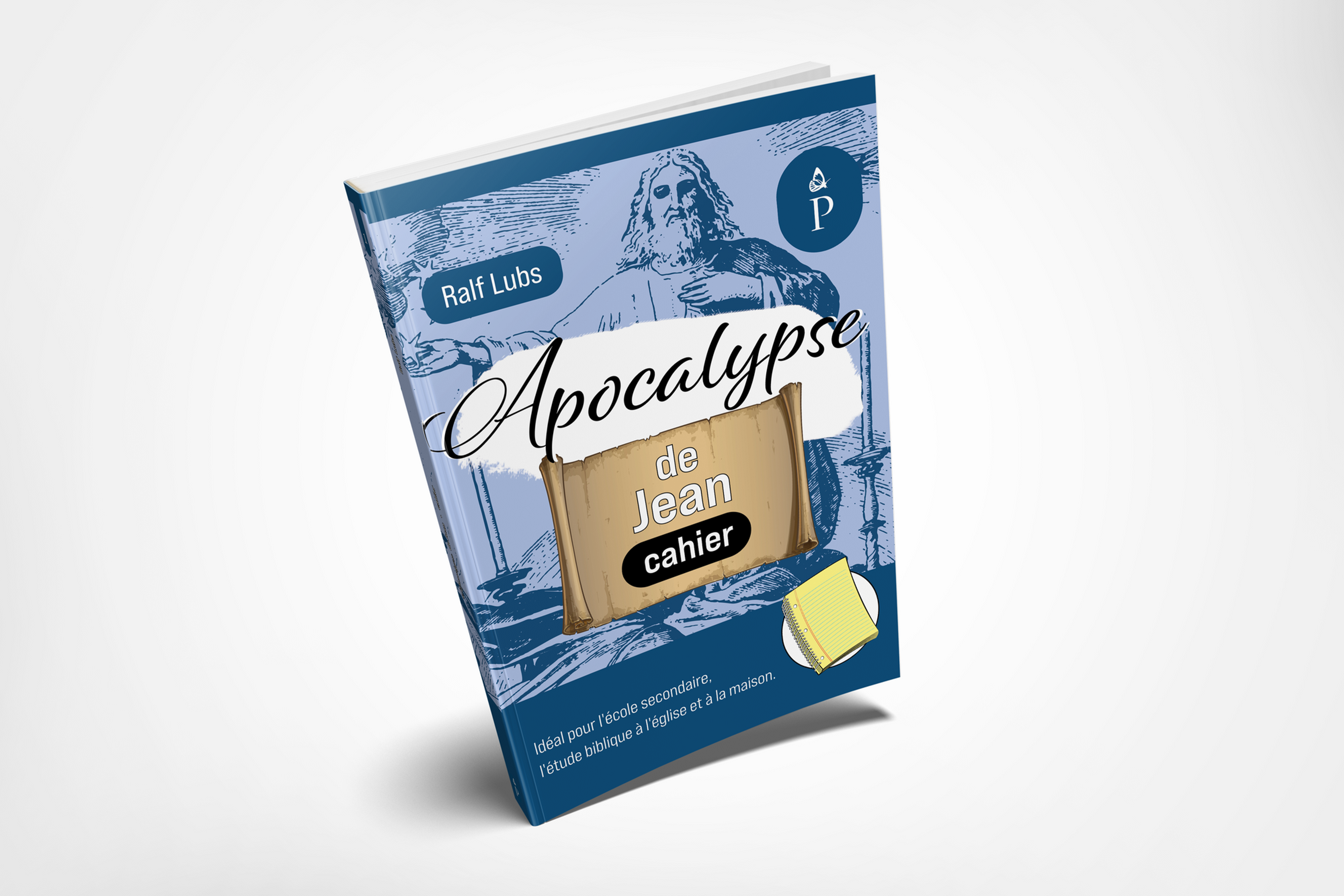 Apocalypse de Jean: cahier • Ralf Lubs • (PSDS 2)