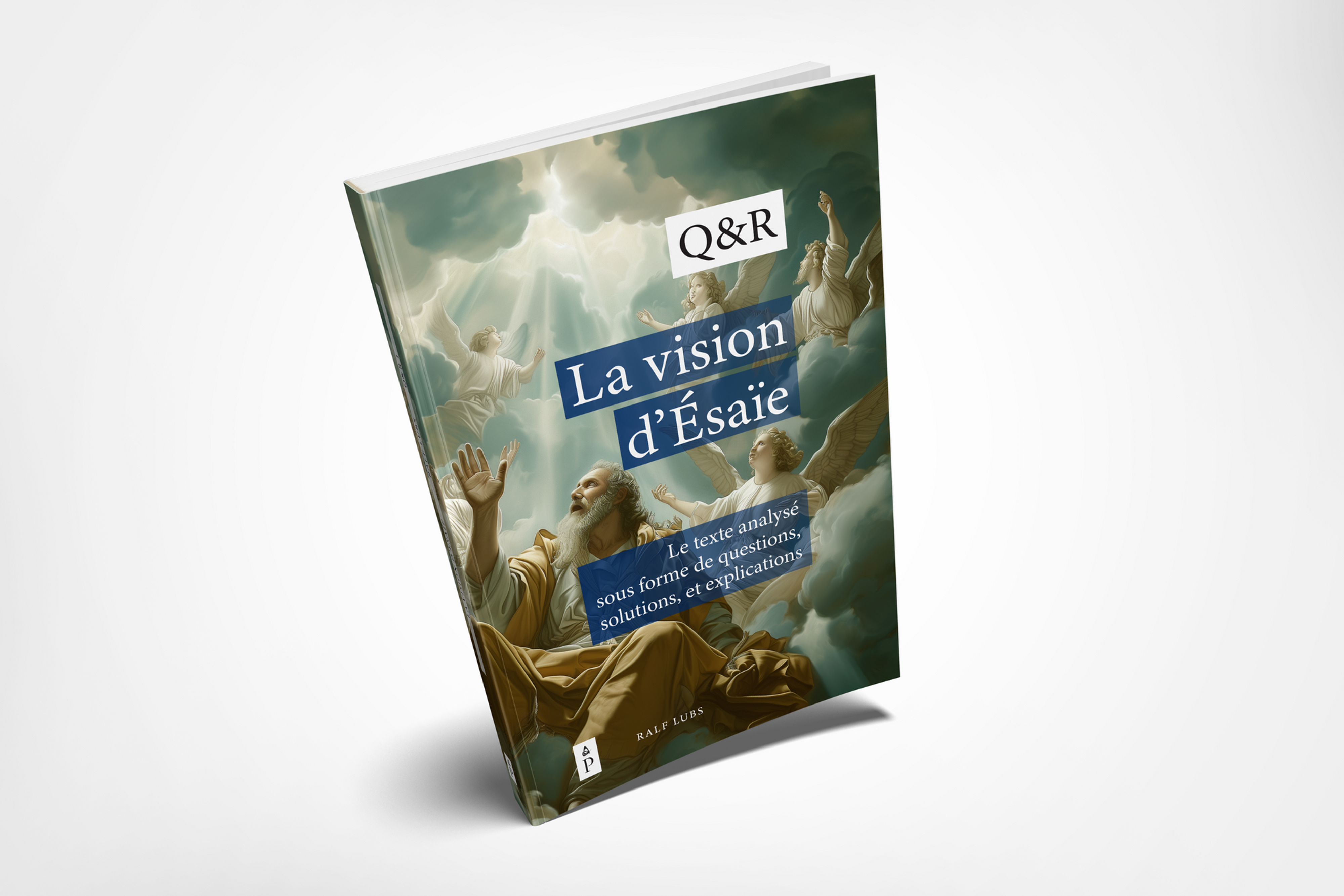 La vision d’Ésaïe (cahier + explications) • Ralf Lubs