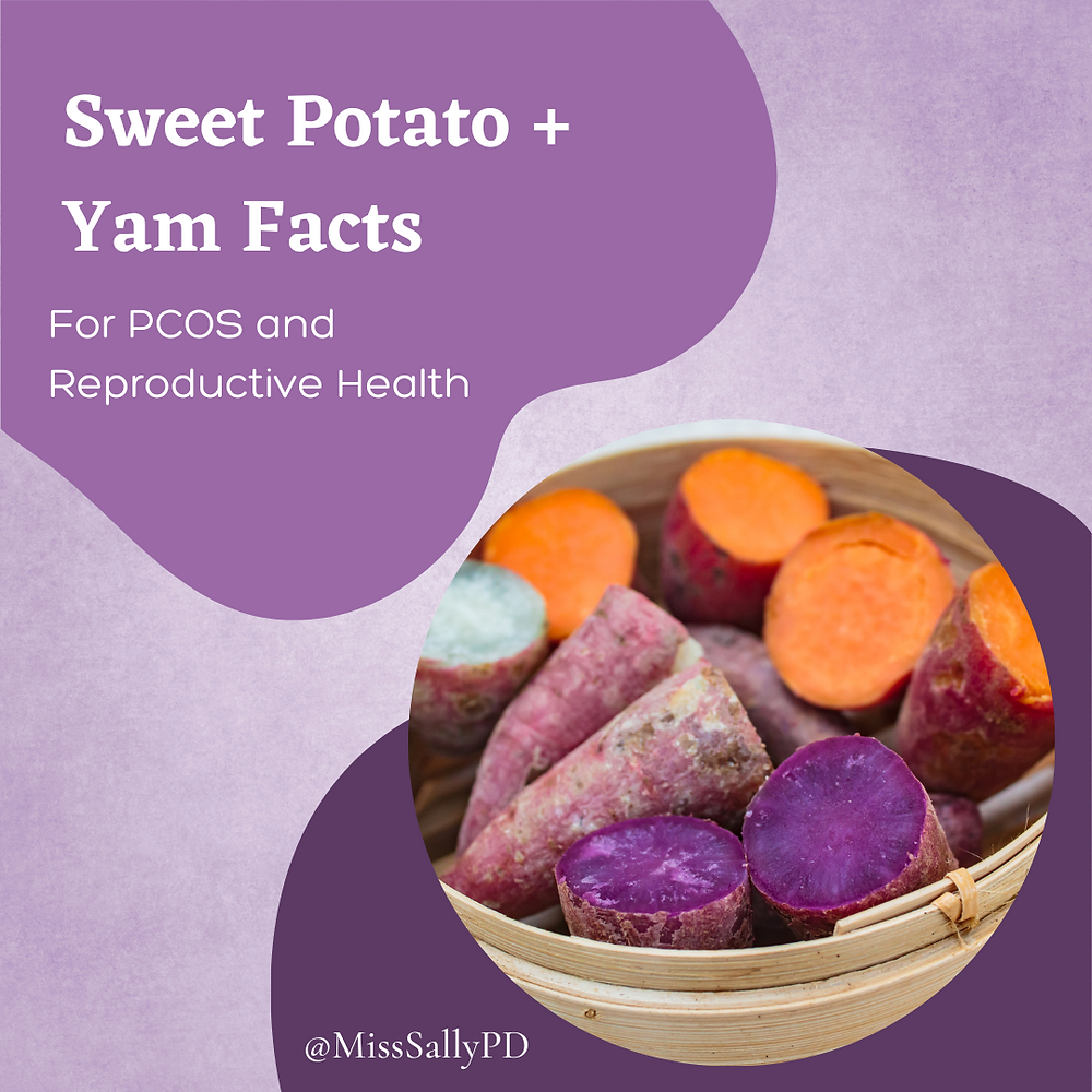 Sweet Potato + Yam Facts For PCOS and Fertility