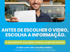 Portal Vidro Certo reúne informações técnicas para orientar a escolha do vidro