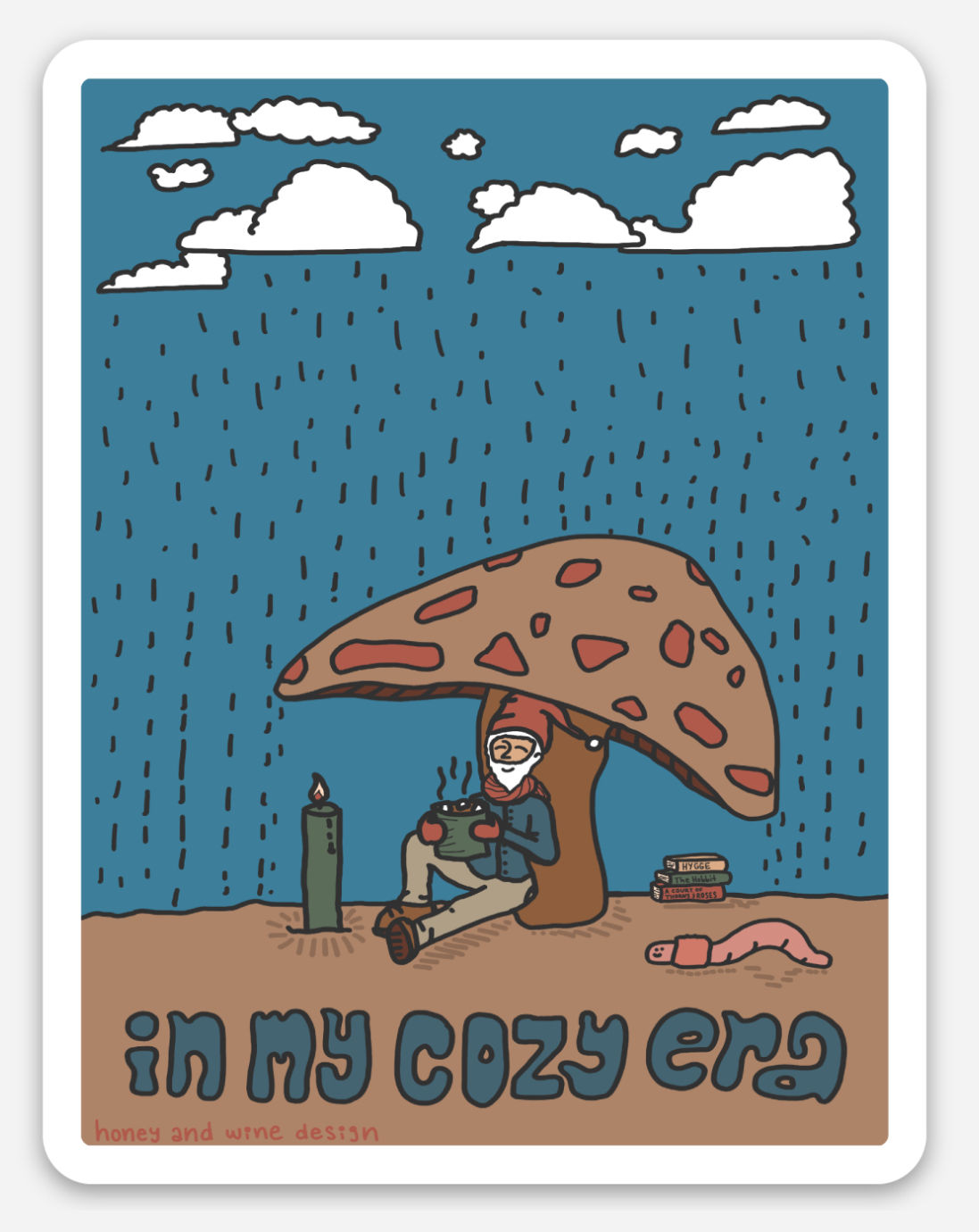 in my cozy era Sticker