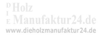 Kunde DieHolzmanufaktur24