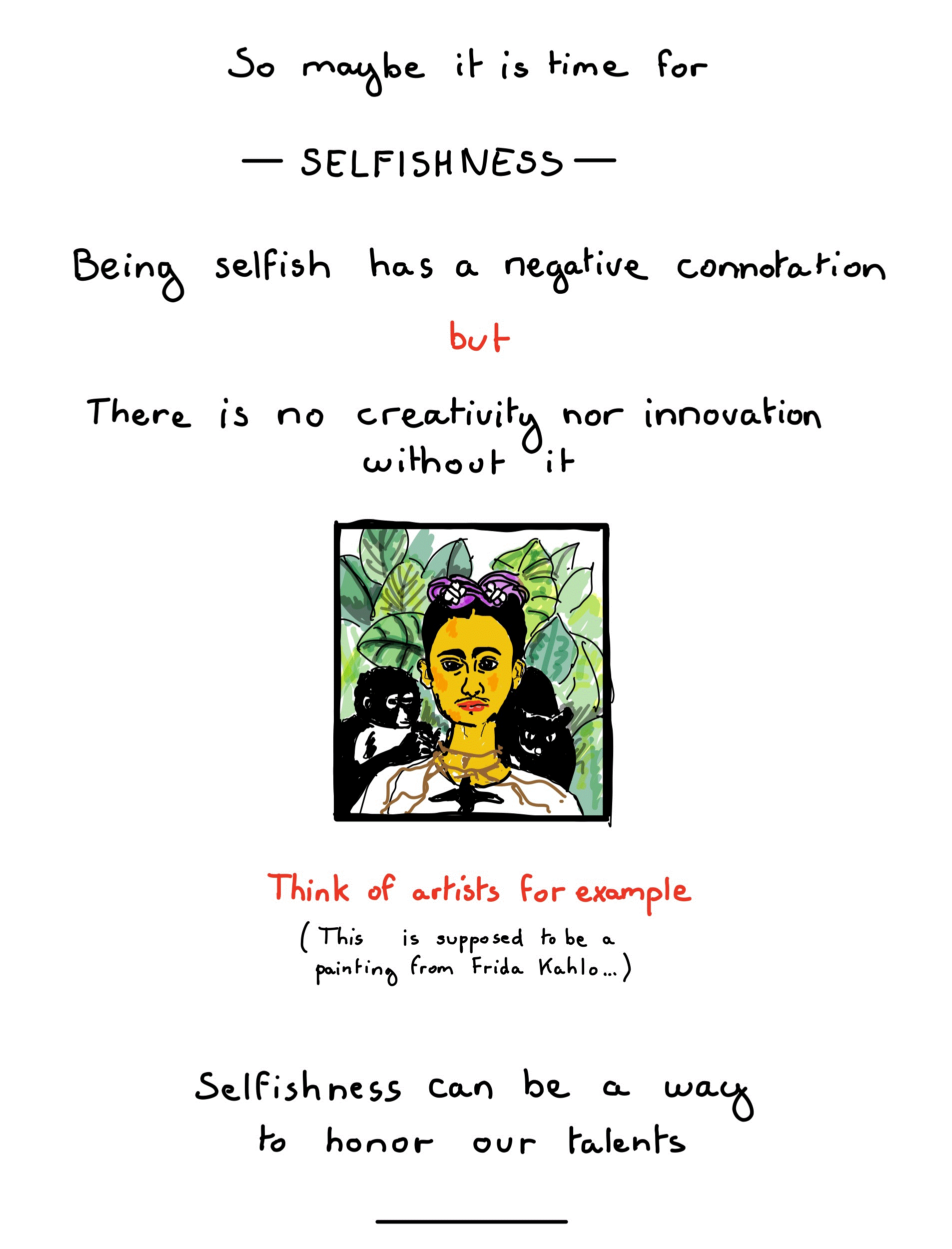 Remembering to be selfish