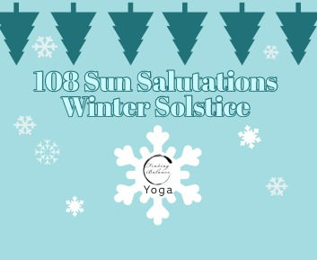 108 Sun Salutations Winter Solstice