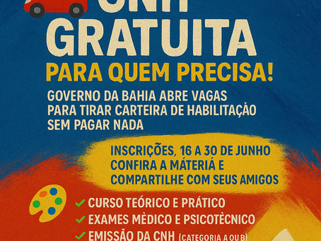 CNH Gratuita na Bahia: Governo Lança Programa para Pessoas de Baixa Renda Tirarem Habilitação sem Custos