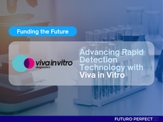Funding to Advance Rapid Detection Technology: Viva in Vitro