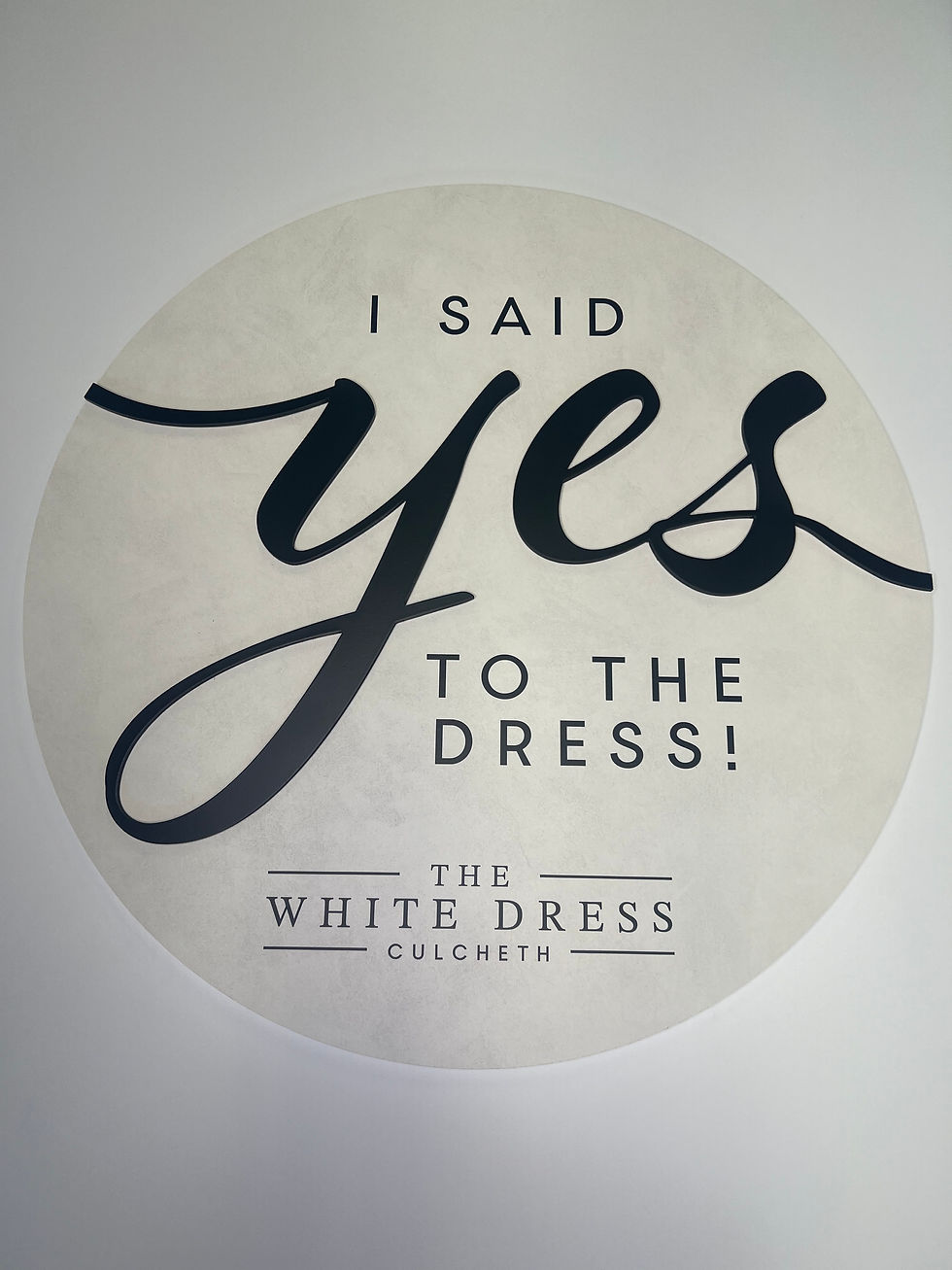 Bespoke I Said Yes To The Dress Sign With Business Logo - 3D Built-up