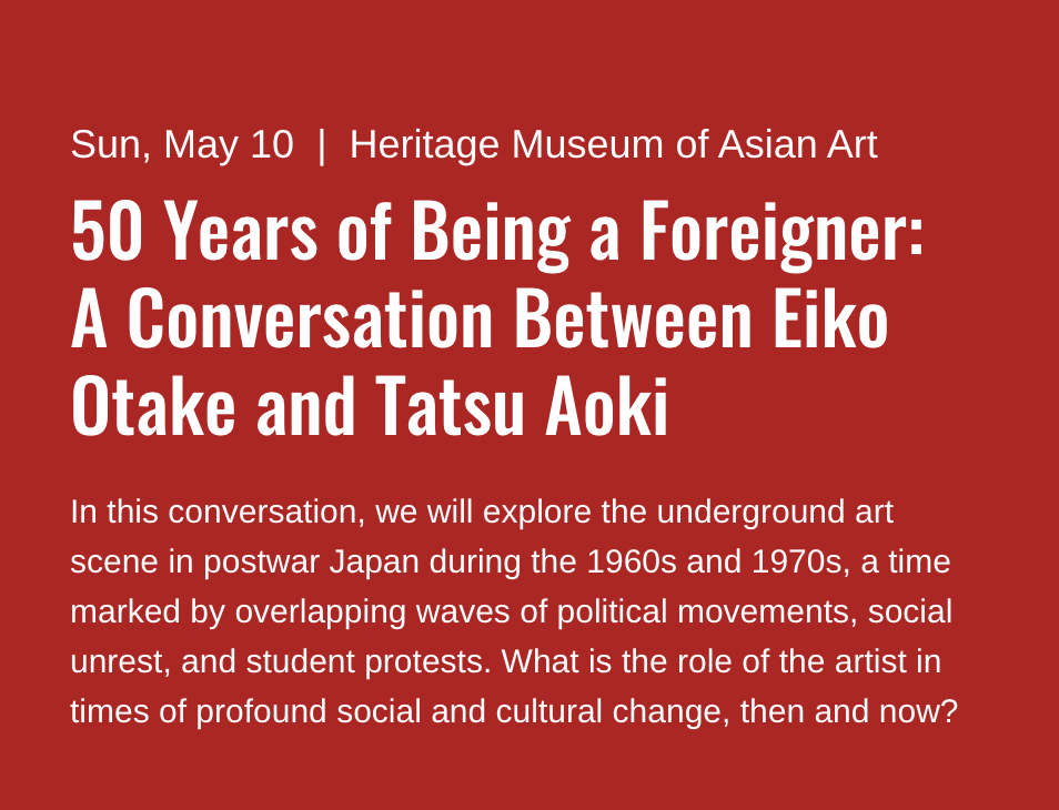 Artist Activities: 50 Years of Being a Foreigner: A Conversation Between Eiko Otake and Tatsu Aoki