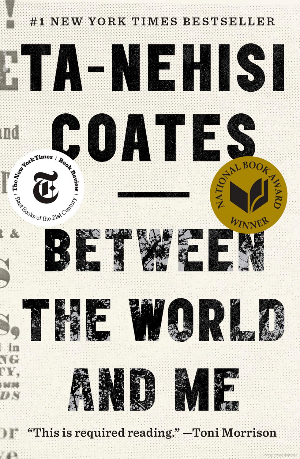 Book cover featuring bold text: "Ta-Nehisi Coates, Between the World and Me," with New York Times bestseller and award stamps. Beige background.