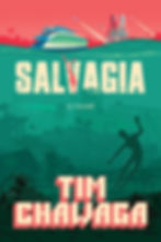 Futuristic scene with a yacht, diving silhouette, and cityscape. Text: Salvagia, a novel by Tim Chawaga. Vibrant red and teal hues.