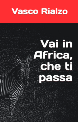 Vai in Africa, che ti passa