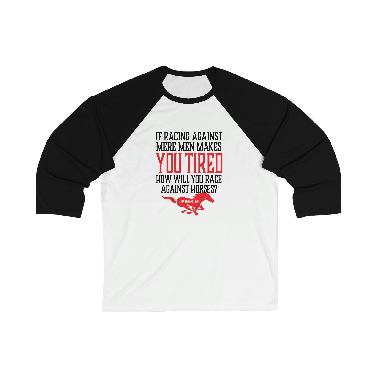Run With Horses / Unisex 3\4 Sleeve Baseball Tee