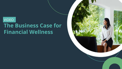 The Business Case for Financial Wellness