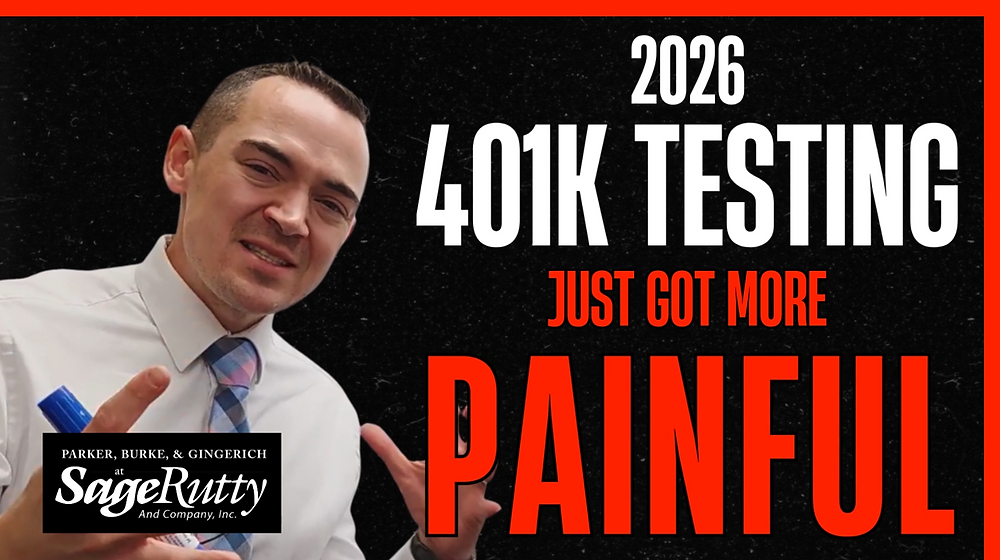 2026 401(k) Testing Just got More Painful