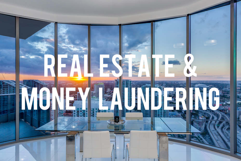 Real Estate & Money Laundering in U.S.