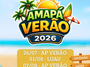 AMAPÁ VERÃO 2026!