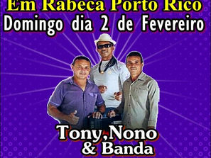 Tonny Nono & Banda animam a festa no Espaço do Gusmão em Rabeca-Porto Rico