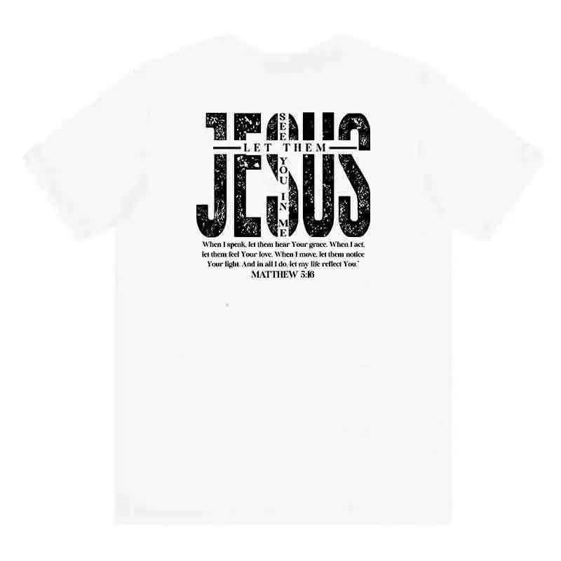 Thumbnail: Jesus Let Them See You in Me Christian T-Shirt