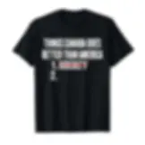 Things Canada Does Better Than America Funny T-Shirt