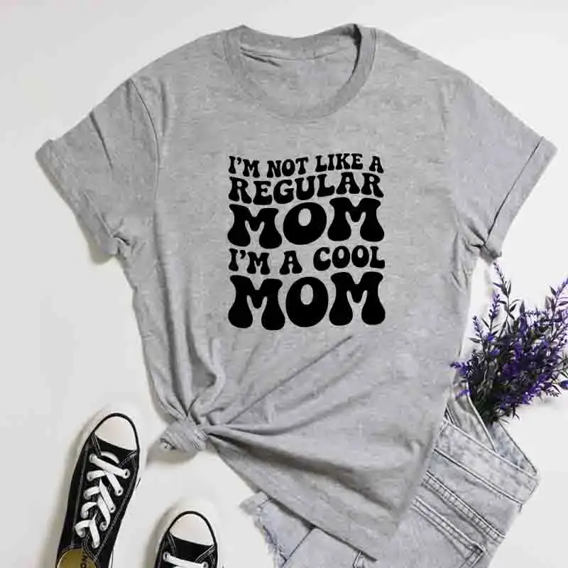 Thumbnail: I'm Not Like a Regular Mom I'm a Cool Mom T-Shirt