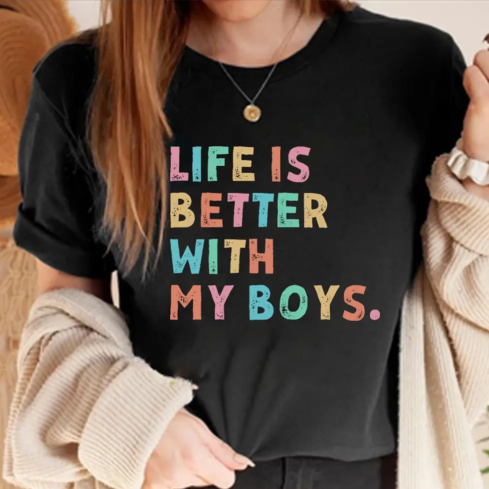 Thumbnail: Life Is Better With My Boys T-Shirt