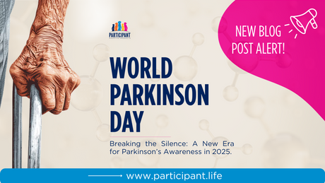 Breaking the Silence: A New Era for Parkinson’s Awareness in 2025