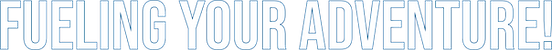 Fueling Your Adventire Tagline.png