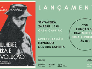 Book launch of 'Mulheres, Terra e Revolução', authored by Rita Calvário and Cecília Honório