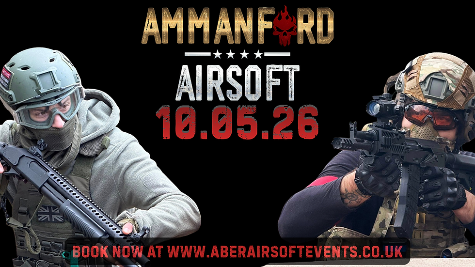 Ammanford Airsoft - 10th May