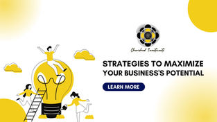 Strategies to Maximize Your Business's Potential