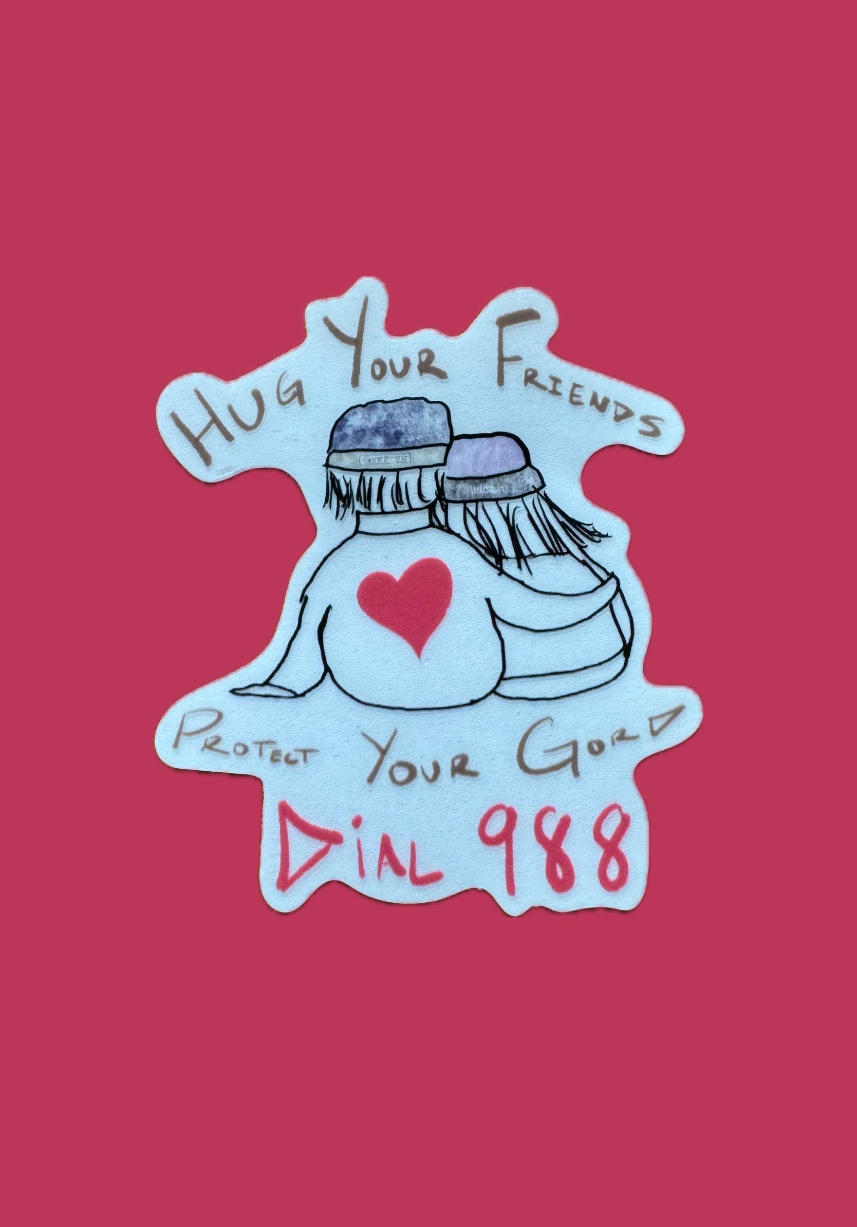 Hug Your Friends Sticker