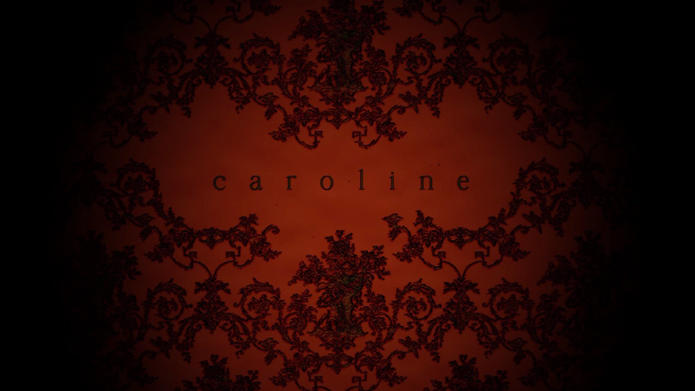 CAROLINE