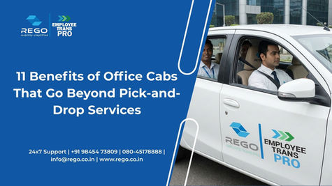 11 Benefits of Office Cabs That Go Beyond Pick-and-Drop Services