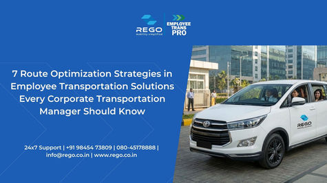 7 Route Optimization Strategies in Employee Transportation Solutions Every Corporate Transportation Manager Should Know