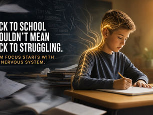 Back-to-School ADHD: Calm Focus Starts With the Nervous System
