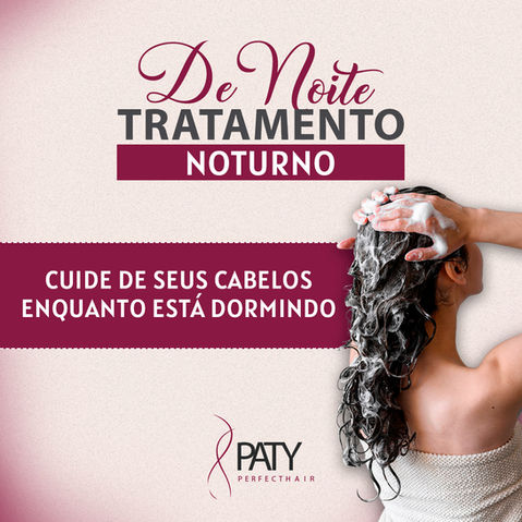 De Noite  - Tratamento Noturno