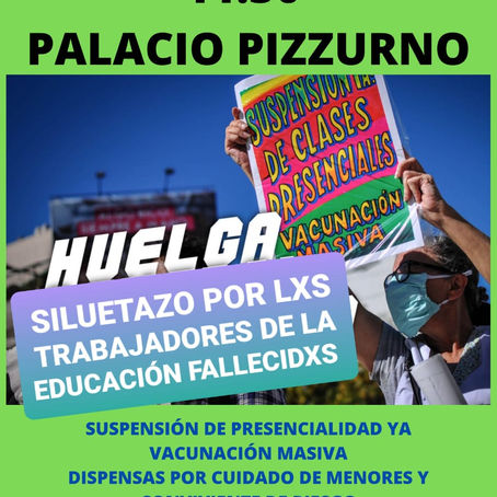 SILUETAZO POR TRABAJADORES DE LA EDUCACIÓN FALLECIDXS