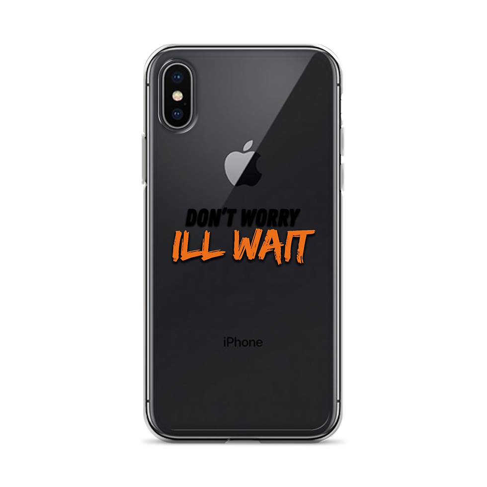 Thumbnail: Clear Case for iPhone® Don't worry ill wait 