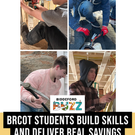 📰BIDDEFORD | BRCOT Students Build Skills and Deliver Real Savings for Biddeford