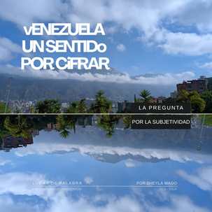 Algo dejó de funcionar, no se sabe qué ni cuándo empezó. Lugar de Palabra es el espacio que ofrece la venezolana Sheyla Mago para explorar desde el psicoanálisis el acontecimiento del sujeto que decide buscar ayuda. Primera entrega de su serie de textos "Venezuela, un sentido por cifrar".