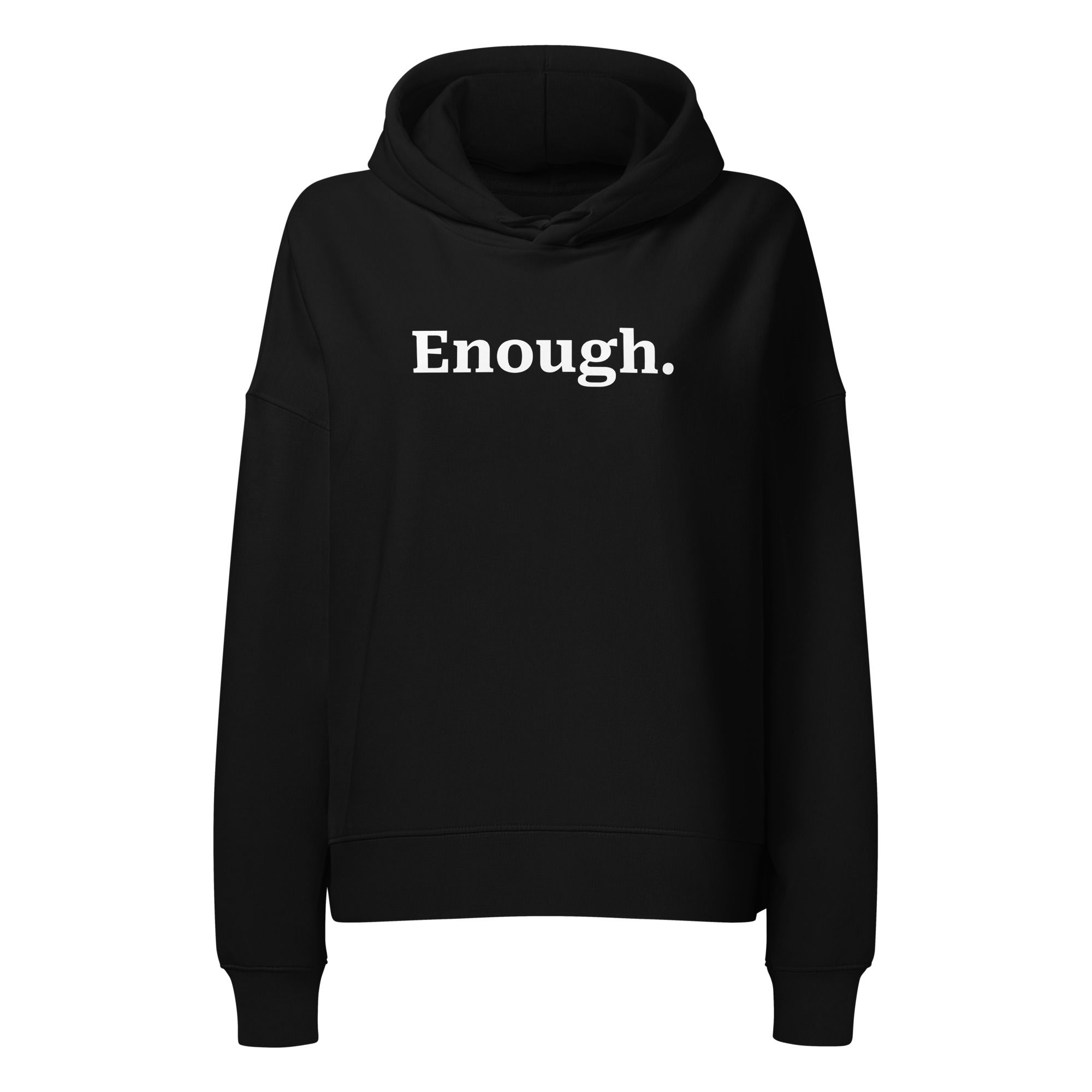 Enough. Project Women’s organic mid-weight hoodie
