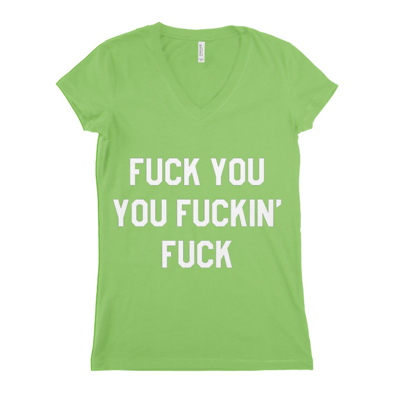 Fuck You Women T-Shirt
