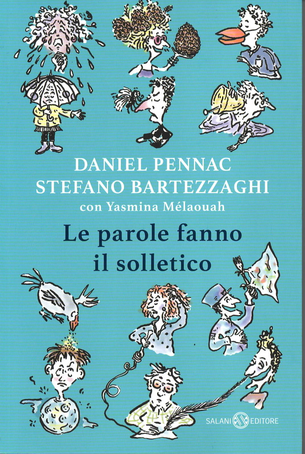 (R0947)Le parole fanno il solletico - Daniel Pennac, Stefano Bartezzaghi (2025)(46/5)