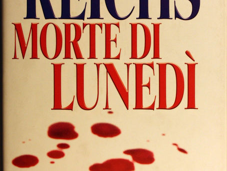 (2621) Morte di lunedì - Kathy Reichs (2004)(21/6)